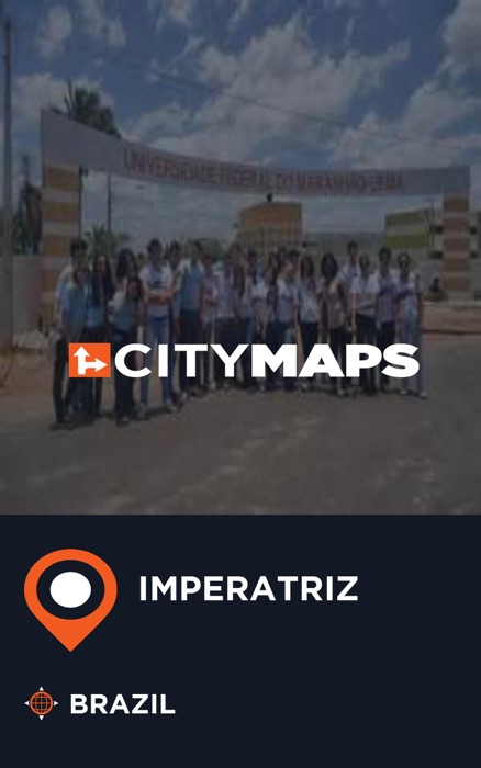 City Maps Imperatriz Brazil