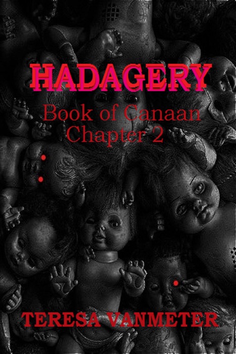 Hadagery, Book of Canaan (Chapter 2)