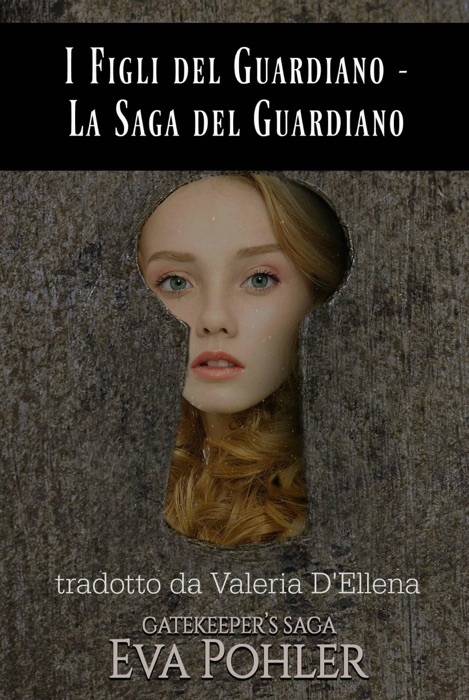 I Figli del Guardiano - La Saga del Guardiano