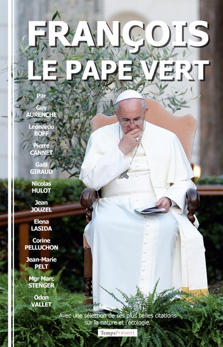 François, le pape vert