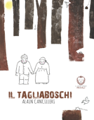 Il tagliaboschi - Alain Cancilleri