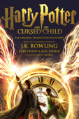 Harry Potter and the Cursed Child - Parts One and Two - J・K・ローリング, ジョン・ティファニー & ジャック・ソーン