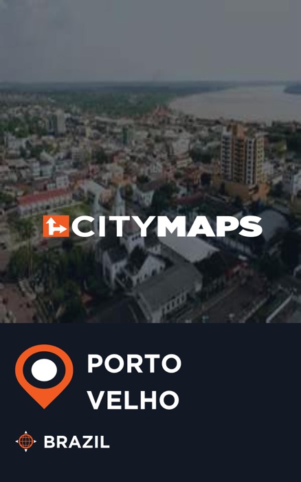 City Maps Porto Velho Brazil