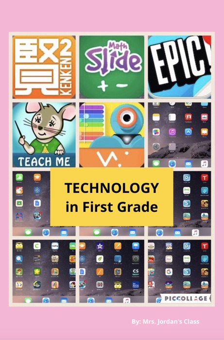 TECHNOLOGY in First Grade