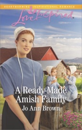 A Ready-Made Amish Family - Jo Ann Brown by  Jo Ann Brown PDF Download