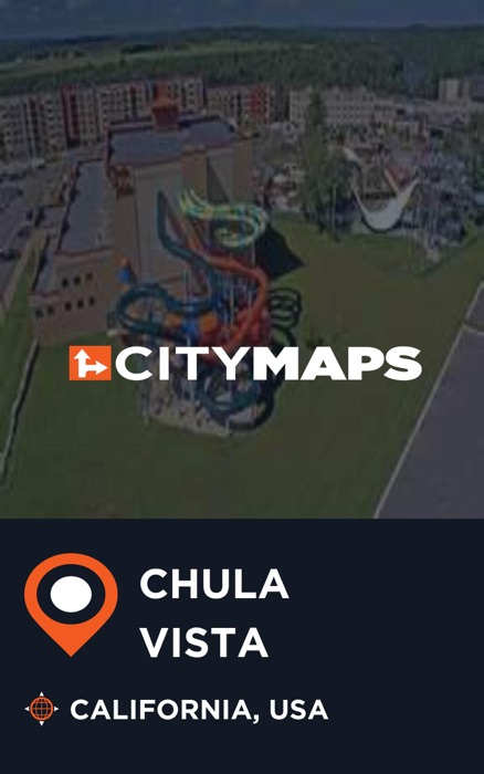 City Maps Chula Vista California, USA