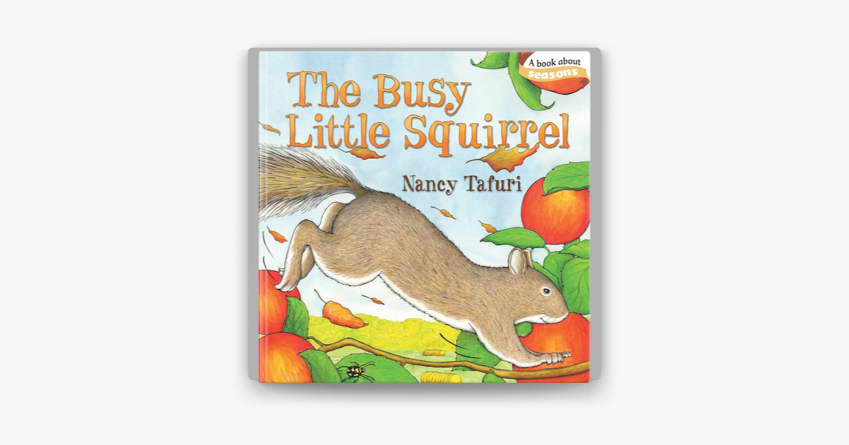 ‎The Busy Little Squirrel on Apple Books