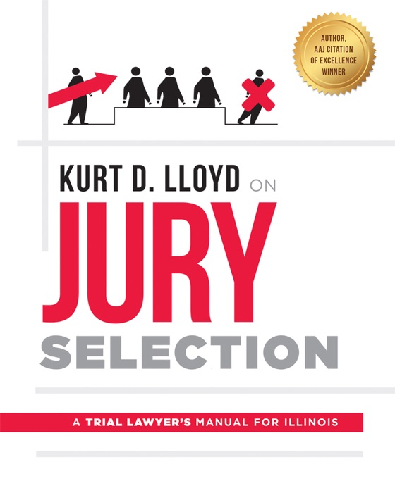 Kurt D. Lloyd On Jury Selection