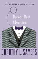 Dorothy L. Sayers - Murder Must Advertise artwork