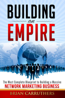 Brian Carruthers - Building an Empire artwork