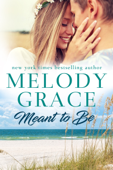 Meant to Be - Melody Grace