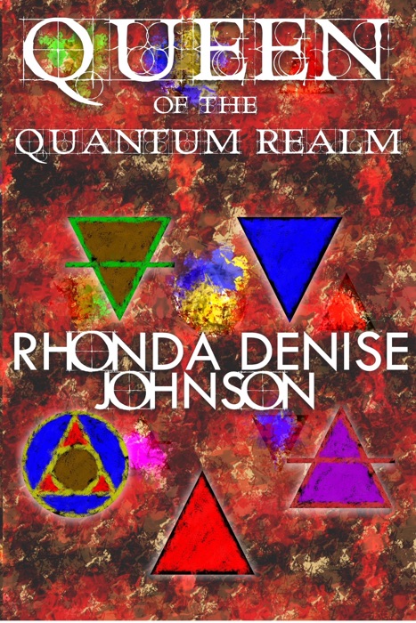 Queen of the Quantum Realm: Book1 of the Nanosia Series