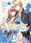 I'll Never Be Your Crown Princess! (Manga) Vol. 1 - Saki Tsukigami & Natsu Kuroki