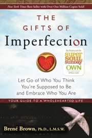 The Gifts of Imperfection - Brené Brown