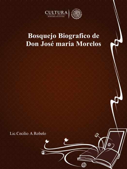 Bosquejo Biografico de Don José Maria Morelos