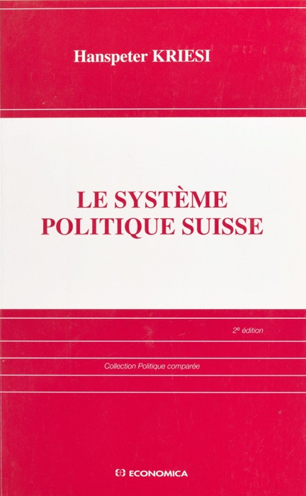 Le système politique suisse