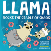Llama Rocks the Cradle of Chaos - Jonathan Stutzman