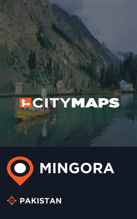 City Maps Mingora Pakistan
