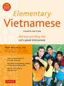 Elementary Vietnamese, Third Edition - Binh Nhu Ngo Ph.D.