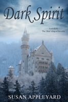 Susan Appleyard - Dark Spirit: Ludwig II the 'Mad' King of Bavaria artwork