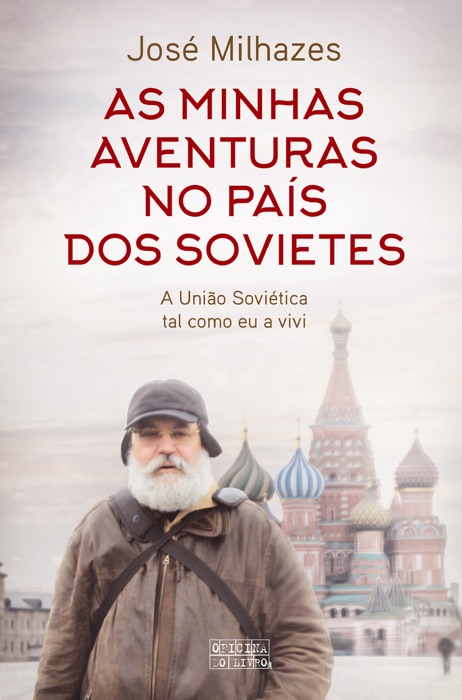 As Minhas Aventuras no País dos Sovietes