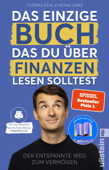 Das einzige Buch, das Du über Finanzen lesen solltest - Thomas Kehl & Mona Linke