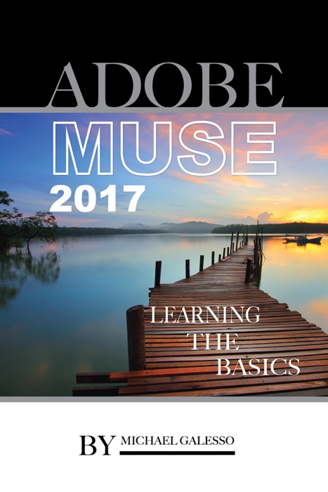 Adobe Muse 2017: Learning the Basics