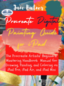 Procreate Digital Painting Guide For IPad - Jane Butner