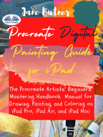 Procreate Digital Painting Guide For IPad