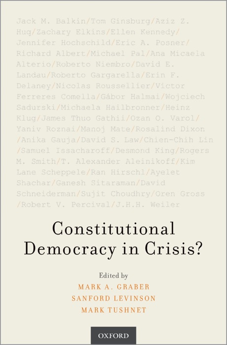 Constitutional Democracy in Crisis?