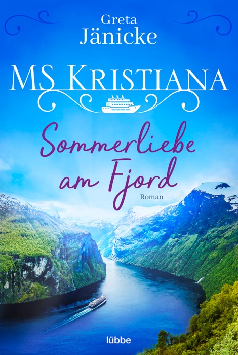 MS Kristiana - Sommerliebe am Fjord