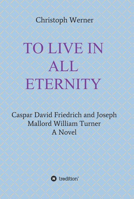 TO LIVE IN ALL ETERNITY