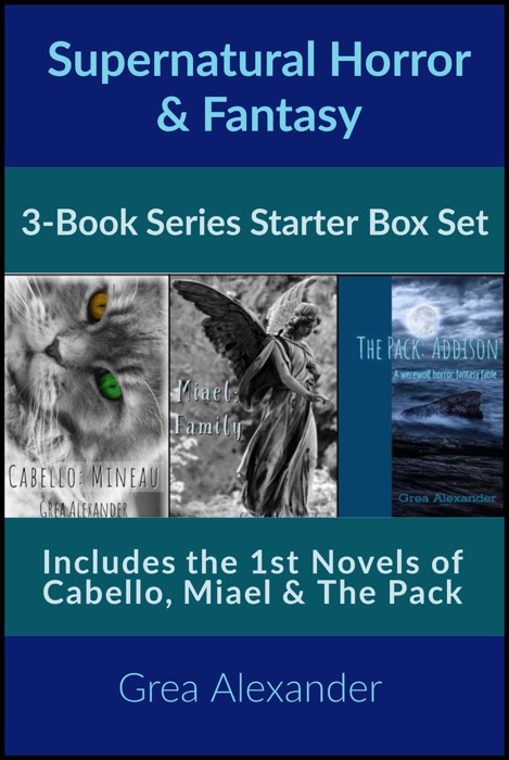Supernatural Horror/Fantasy Series Starter Box Set: Cabello, Miael & The Pack