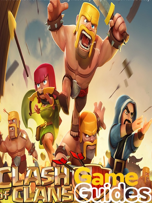 CLASH OF CLANS STRATEGY GUIDE & GAME WALKTHROUGH, TIPS, TRICKS,  AND MORE!