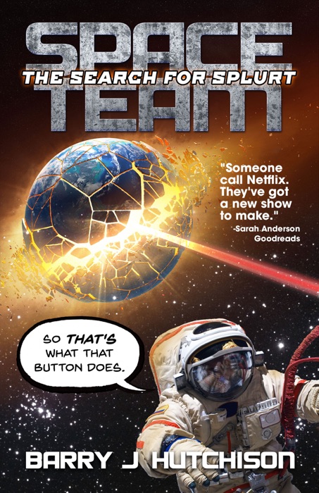 Space Team: The Search for Splurt