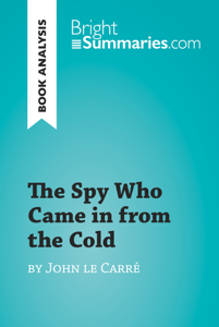  The Spy Who Came in from the Cold by John le Carré (Book Analysis) Descargar eBooks pdf [es]