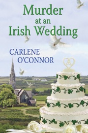 Murder at an Irish Wedding - Carlene O'Connor
