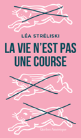 Léa Stréliski - La vie n’est pas une course artwork