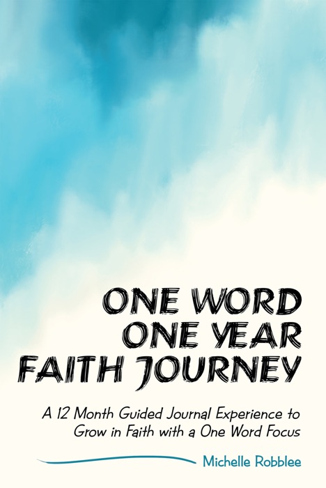 One Word One Year Faith Journey