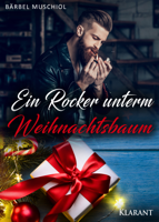 Bärbel Muschiol - Ein Rocker unterm Weihnachtsbaum artwork