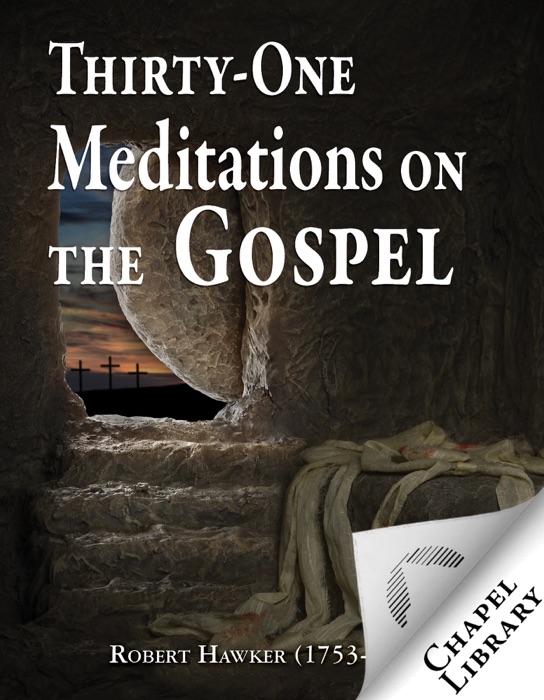 Thirty-One Meditations on the Gospel