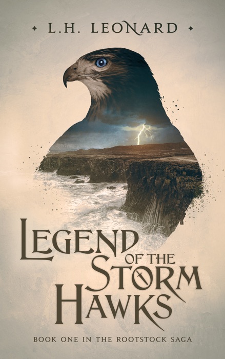 Legend of the Storm Hawks (Rootstock Saga Book 1)