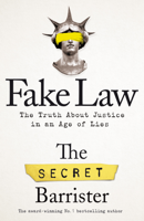 The Secret Barrister - Fake Law artwork