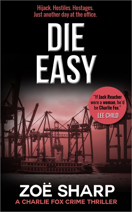 Die Easy: #10 Charlie Fox Crime Thriller Mystery Series