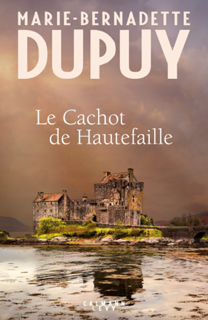 Le cachot de Hautefaille - Marie-Bernadette Dupuy