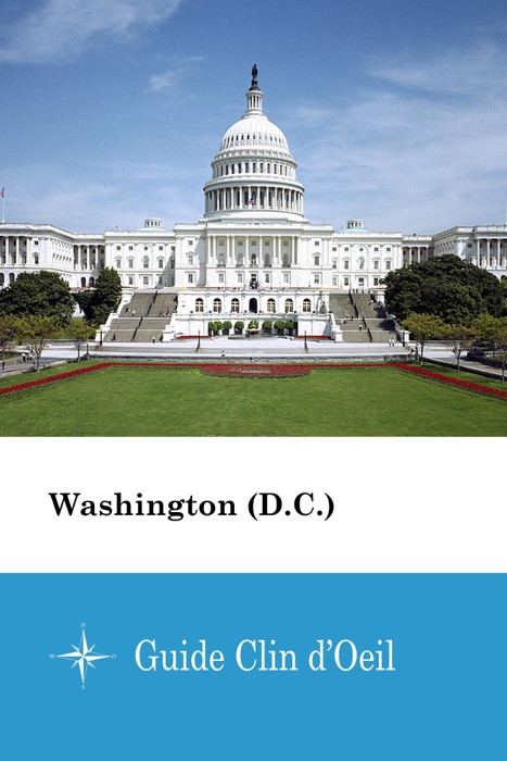 Washington (D.C.) - Guide Clin d'Oeil