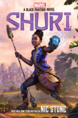 Shuri: A Black Panther Novel #1 - Nic Stone