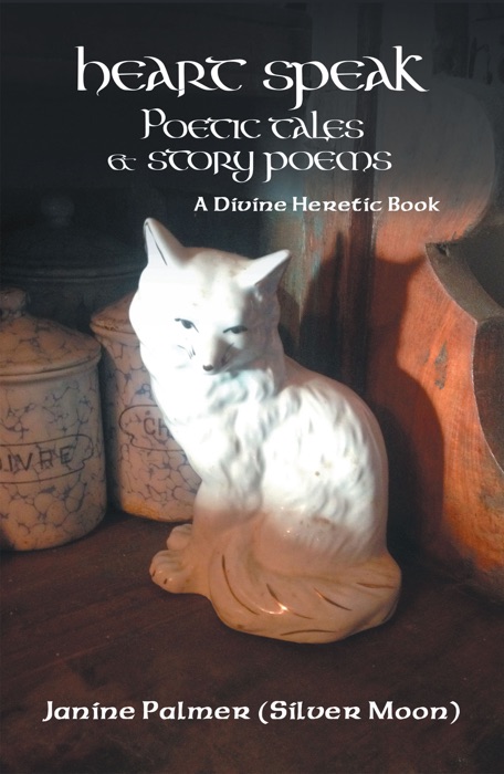 Heart Speak—Poetic Tales & Story Poems