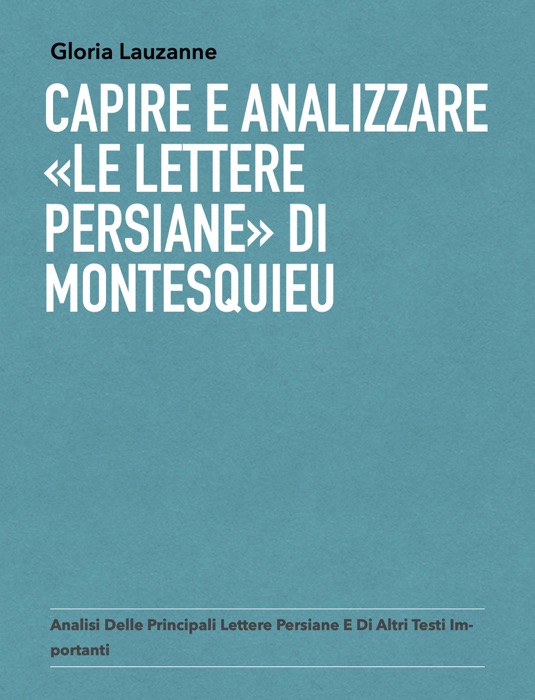 Capire e analizzare «Le lettere Persiane» di Montesquieu