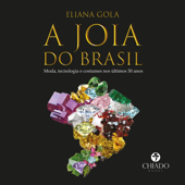 A Joia do Brasil - Eliana Gola
